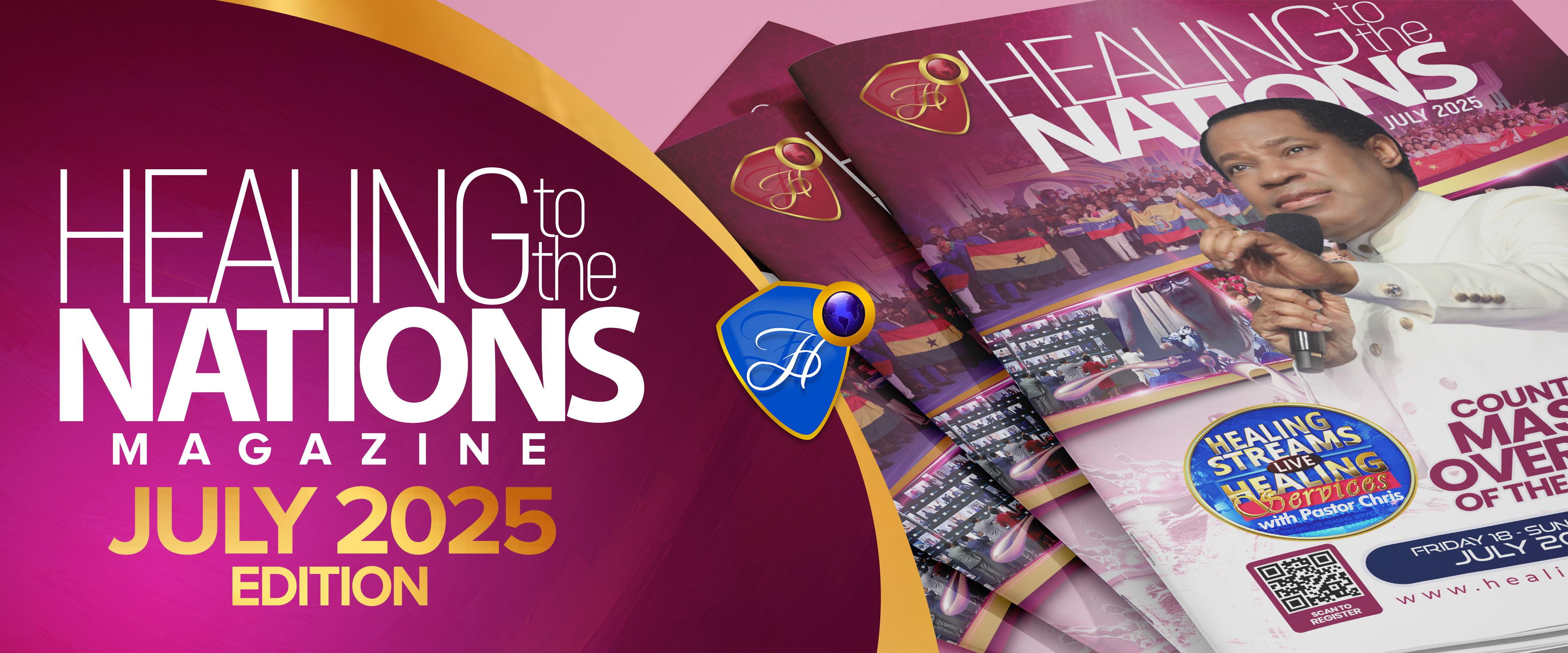 Healing to the Nations Magazine - July 2024